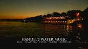 Preview Image for Screenshot from Handel`s  Water Music: Recreating a Royal Spectacular