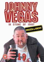 Preview Image for Johnny Vegas: 18 Stone Of Idiot - Unseen And Uncut (UK)