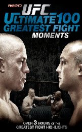 Preview Image for UFC Ultimate 100 Greatest Fight Moments