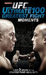 Preview Image for Image for UFC Ultimate 100 Greatest Fight Moments